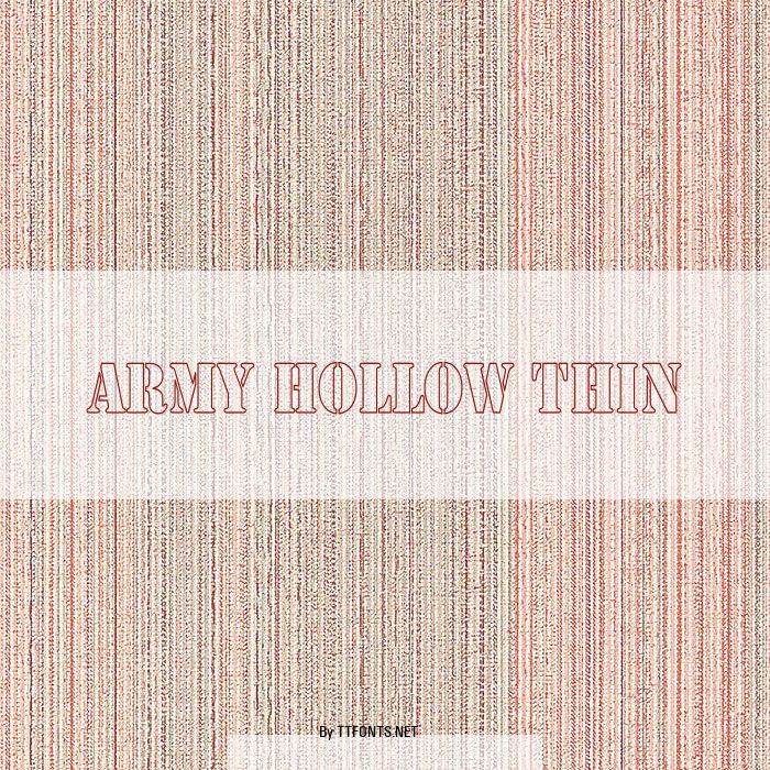 Army Hollow Thin example